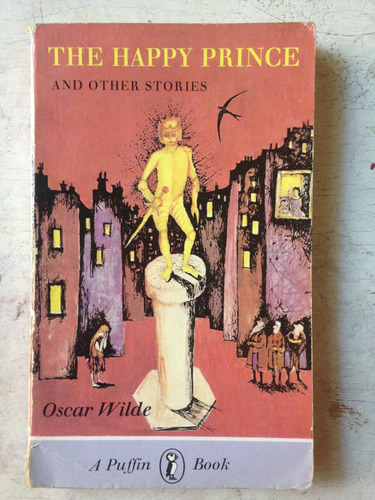 The Happy Prince And Other Stories Oscar Wilde