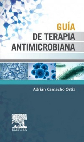 Camacho - Guía De Terapia Antimicrobiana