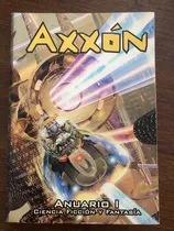 Comprar Anuario Axxón 1 - Ciencia Ficcion Y Fantasia 