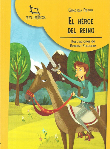 El Heroe Del Reino - Graciela Repun