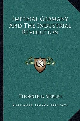 Libro Imperial Germany And The Industrial Revolution - Th...