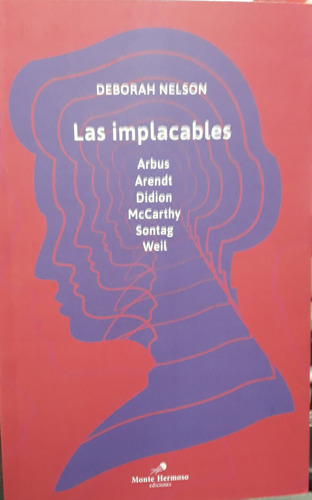 Implacables, Las - Deborah Nelson