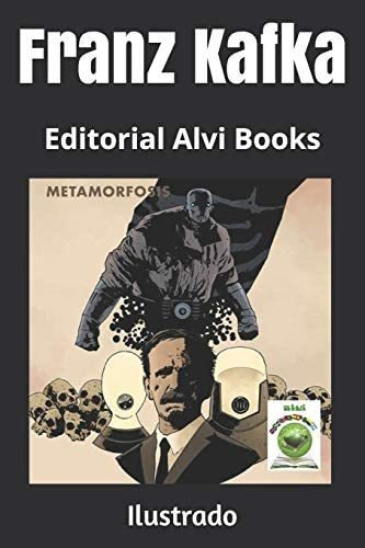 Libro: La Metamorfosis (ilustrado): Editorial Alvi Books