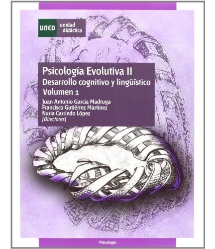 Libro Psicologia Evolutiva Ii. Desarrollo Cogni I  De Garcia