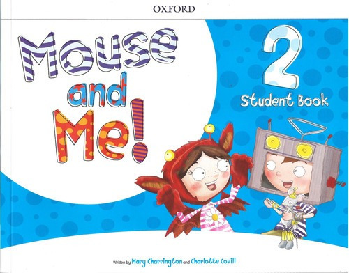 Mouse And Me! Level 2 -      Classbook Kel Ediciones*-