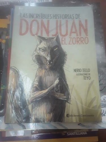 Libro Tello - Las Increíbles Historias De Don Juan El Zorro