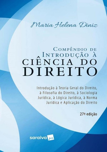 Compendio De Introducao A Ciencia Do Direito - 27ª Ed