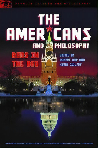 The Americans And Philosophy, De Robert Arp. Editorial Open Court Publishing Co U S, Tapa Blanda En Inglés