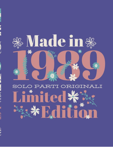 Libro: Made In 1989: Regalo Di Compleanno Divertente Per Nat