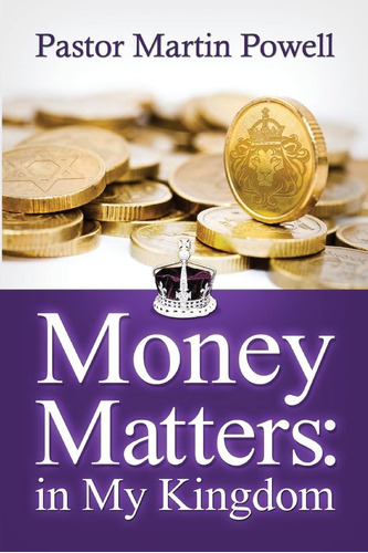 Libro:  Money Matters In My Kingdom