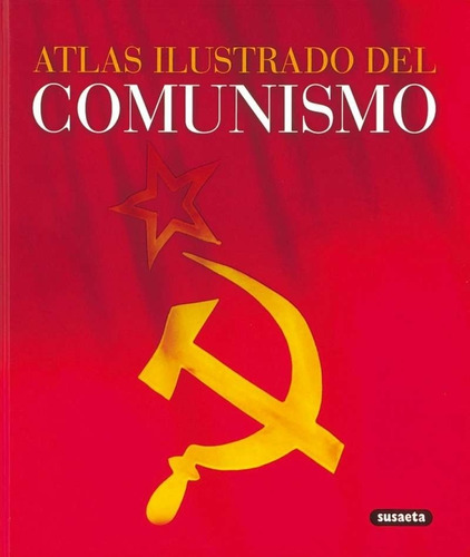 Atlas Ilustrado Del Comunismo