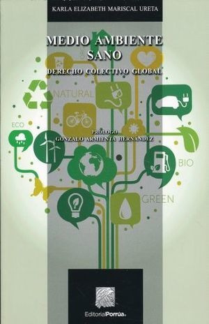Libro Medio Ambiente Sano. Derecho Colectivo Global Nuevo