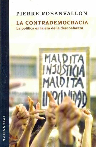 La Contrademocracia - Pierre Rosanvallon - Manantial - Libro