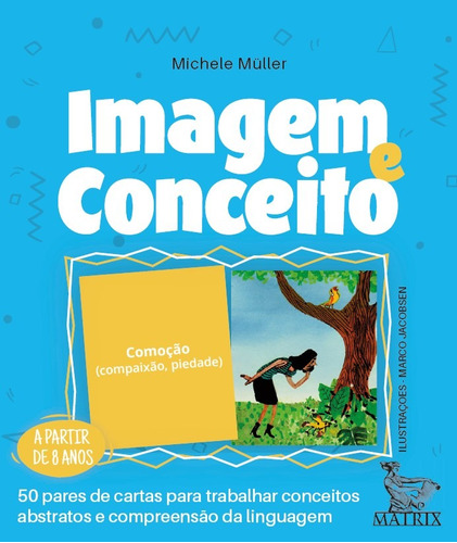 Imagem e conceito: 50 pares de cartas para trabalhar conceitos abstratos e compreensão da linguagem, de Müller, Michele. Editora Urbana Ltda em português, 2019