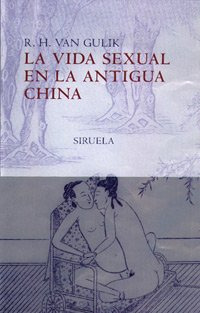 Libro Vida Sexual En La Antigua China De Van Gulik R H