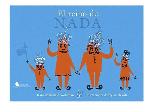Reino De La Nada - Unaluna - Libro T Dura - Ilustrado