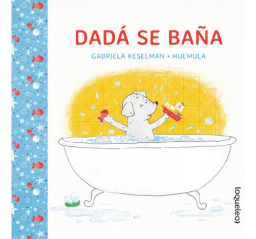 Libro Dada Se Baña Juv20 - Keselman,gabriela