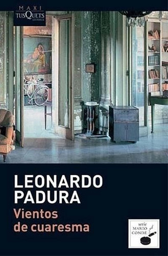 Vientos De Cuaresma - Leonardo Padura