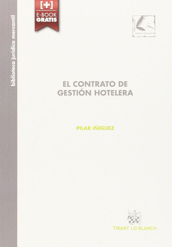 Contrato De Gestion Hotelera,el - Iã±iguez Ortega, Pilar