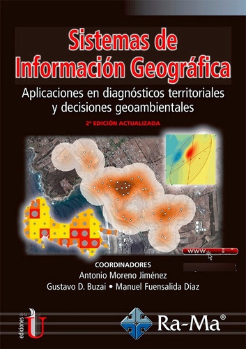 Sistema De Información Geográfica / Ediciones De La U, Ra-ma