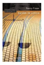 Comprar Escalas De Justicia (coleccion Pensamiento Herder) - Fraser