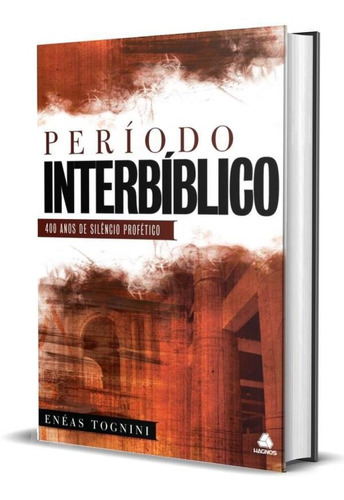 O Período Interbíblico, De Tognini, Enéas. Editora Hagnos, Capa Mole Em Português