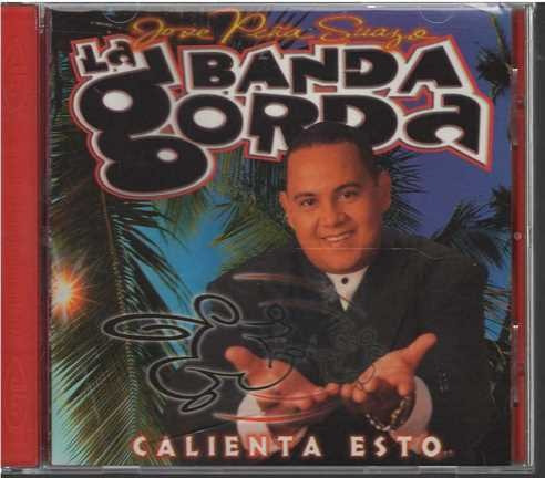 Cd - La Banda Gorda / Calienta Esto - Original Y Sellado