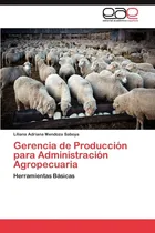 Comprar Libro: Gerencia De Produção Para Administração Agropecuária