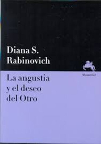 La Angustia Y El Deseo Del Otro De Diana S. Rabinovich