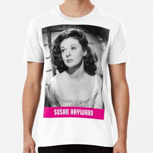 Remera Susan Hayward Algodon Premium