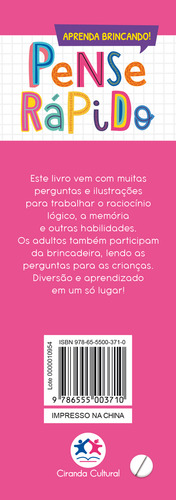Livro Pense Rápido - 6 A 7 Anos, De Paloma Blanca Alves Barbieri (), Shutterstock (ilustrador). Pense Rápido Editorial Ciranda Cultural, Capa Mole, Edição 1 Em Português, 2024