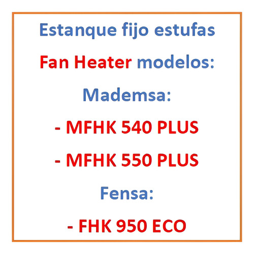 Estanque Fijo Estufa Mfhk540plus/550plus Y Fhk950eco