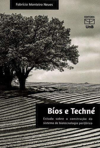 Libro Bíos E Techné Estudo Sobre A Construção Do Sistema De