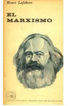 Henri Lefebvre: El Marxismo