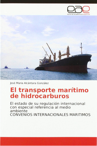 Libro: El Transporte Marítimo Hidrocarburos: El Estado
