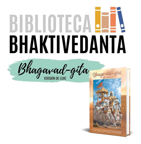Imagen 6 de 6 de Bhagavad-gita Tal Como Es (edición Lujo)