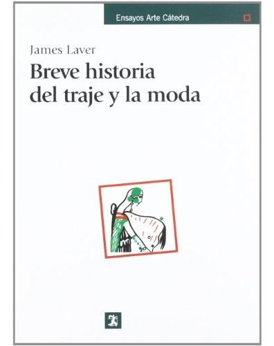 Breve Historia Del Traje Y La Moda, De Laver. Editorial General En Español