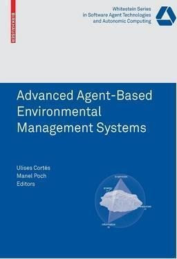 Advanced Agent-based Environmental Management Systems - U...