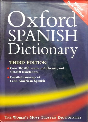 Oxford Spanisch Dictionary Third Edition T. Dura # 