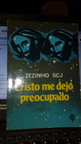 P. Zezinho, Scj - Cristo Me Dejó Preocupado (ed. Paulinas)