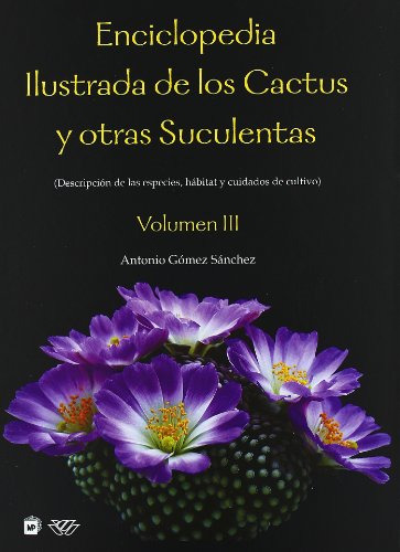 Libro Enciclopedia Ilustrada De Los Cactus Y Otras Suculenta