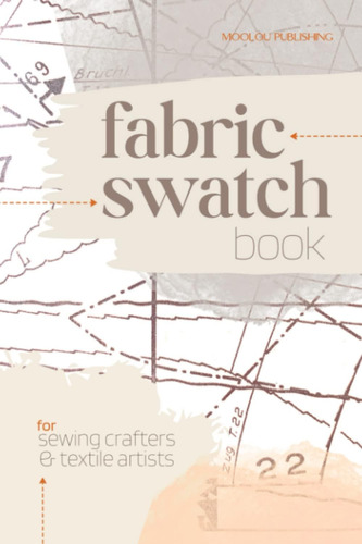Libro: Fabric Swatch Book: For Sewing Crafters & Textile Art