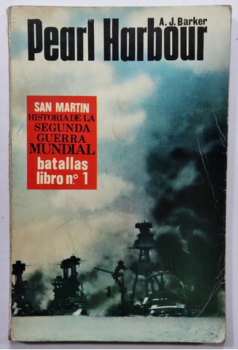 Barker. Pearl Harbour. 1970. Segunda Guerra Mundial