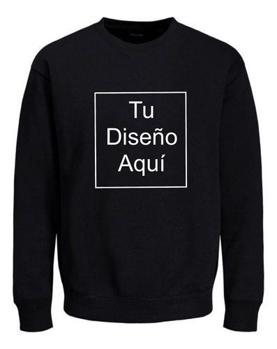 Sudadera Hoodie Personalizada Tu Diseño Estampado Moda 