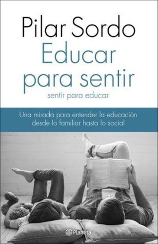 Educar Para Sentir, Sentir Para Educar