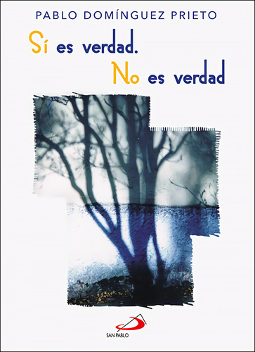 Libro - Sí Es Verdad. No Es Verdad 