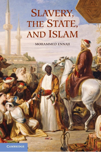 Libro: En Inglés La Esclavitud, El Estado Y El Islam