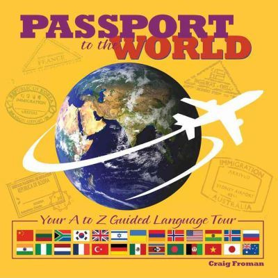 Libro Passport To The World : Your A To Z Guided Language...