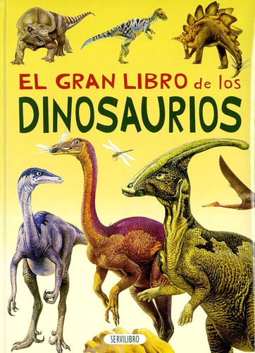 Libro El Gran Libro De Los Dinosaurios Para Niños