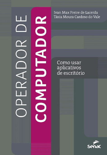 Libro Operador De Computador: Como Usar Aplicativos De E De